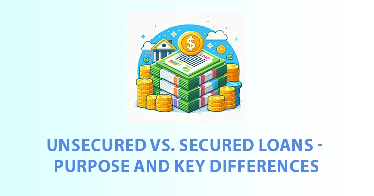 Unsecured vs. Secured Loans Purpose and Key Differences