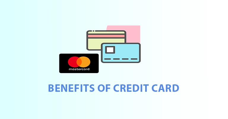 benefits of credit card