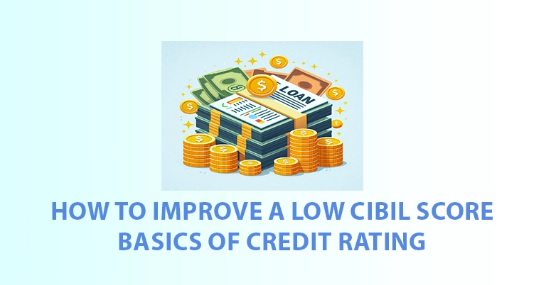 credit rating improve low cibil score